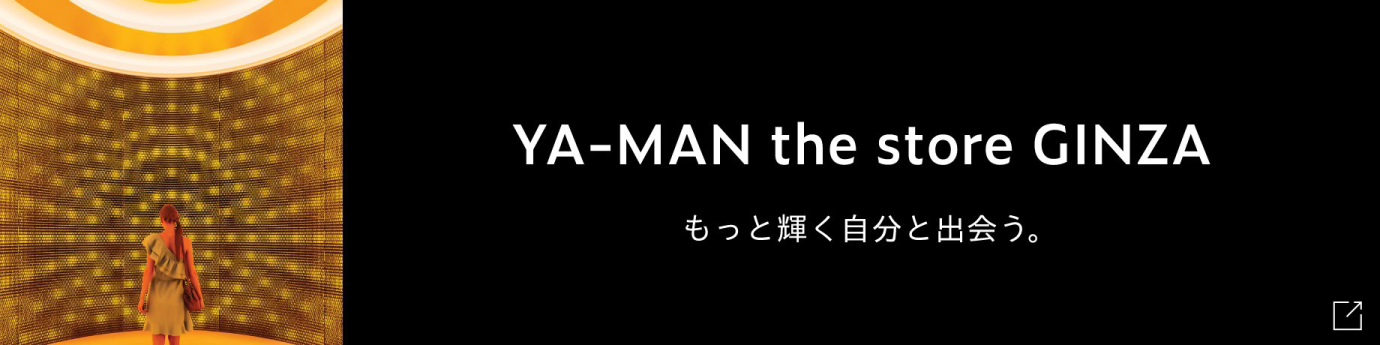 YAMAN THE STORE GINZA