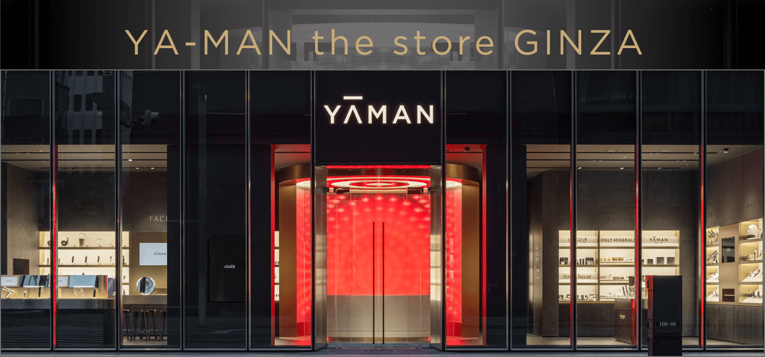 YA-MAN the store GINZA 2023.11.29 OPEN